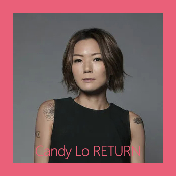 卢巧音 – 2017 Candy Lo RETURN 演唱会