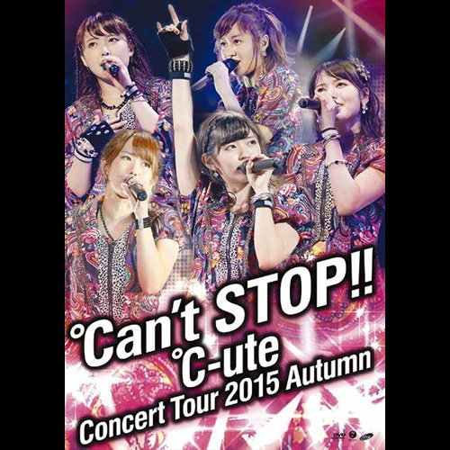 C-ute – 2015秋演唱会 – 2015[22.29GB]