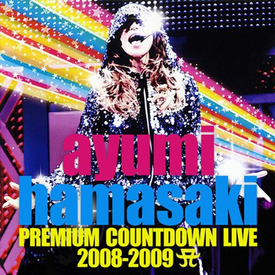 滨崎步 2008-2009信念倒计时演唱会 Ayumi hamasaki PREMIUM COUNTDOWN LIVE 2008-2009 [44.80GB]