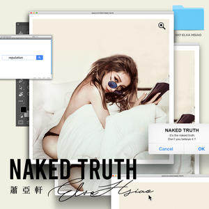 萧亚轩-《Naked Truth 赤裸真相》