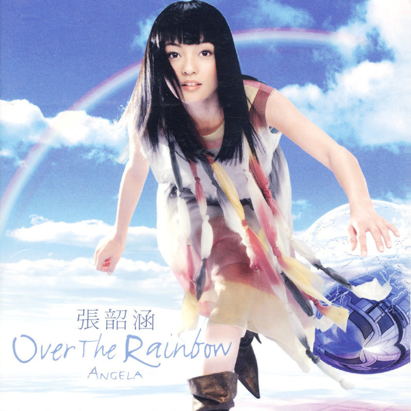 张韶涵-《Over The Rainbow》