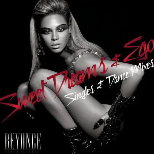Beyonce碧昂斯-《Ego _ Sweet Dreams Singles & Dance Mixes》