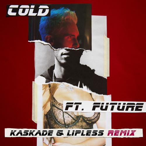 Maroon 5 魔力红-《Cold (Kaskade & Lipless Remix)》