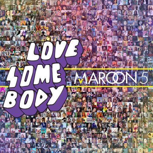 Maroon 5 魔力红-《Love Somebody》