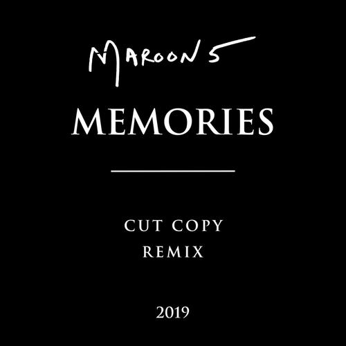 Maroon 5 魔力红-《Memories (Cut Copy Remix)》
