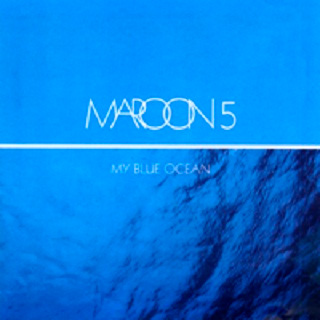 Maroon 5 魔力红-《My Blue Ocean》