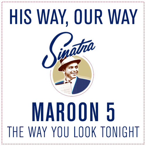 Maroon 5 魔力红-《The Way You Look Tonight》