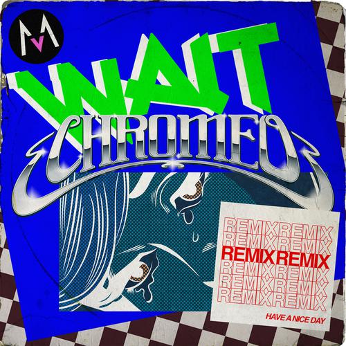 Maroon 5 魔力红-《Wait (Chromeo Remix)》