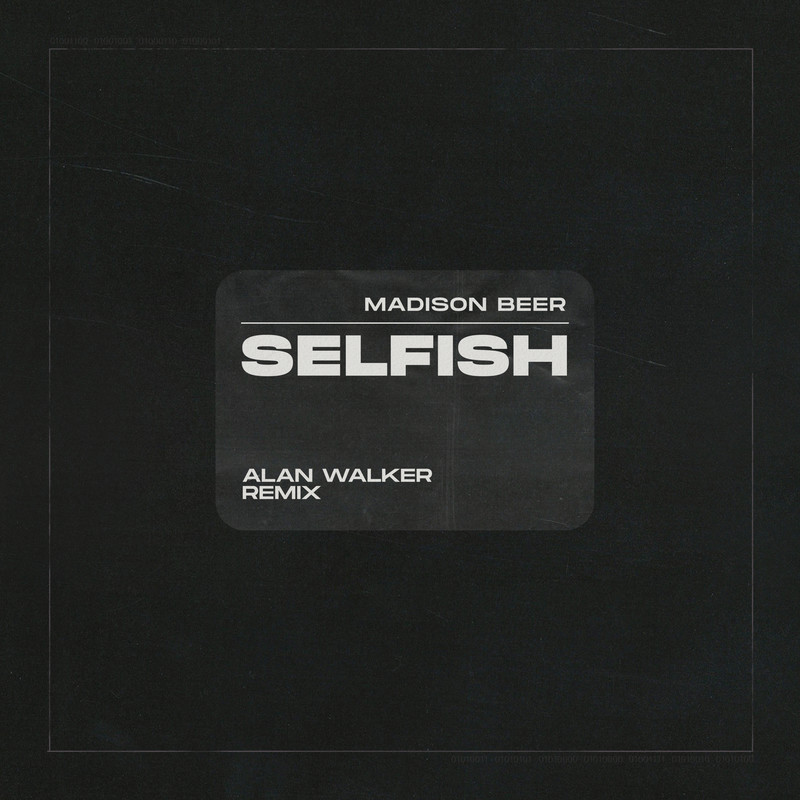 Alan Walker艾伦·沃克-《Selfish (Alan Walker Remix)》