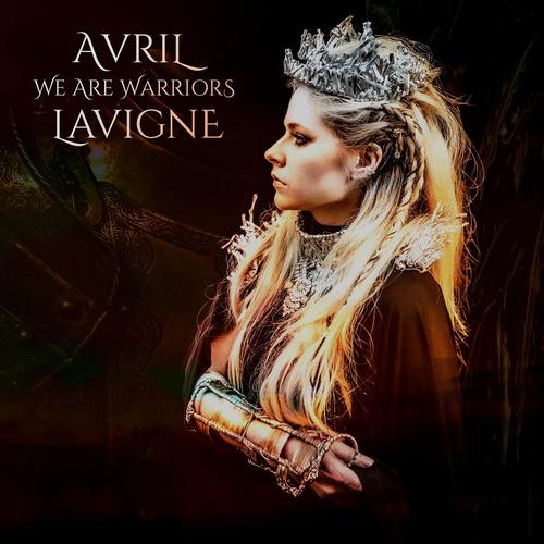Avril Lavigne艾薇儿-《We Are Warriors》
