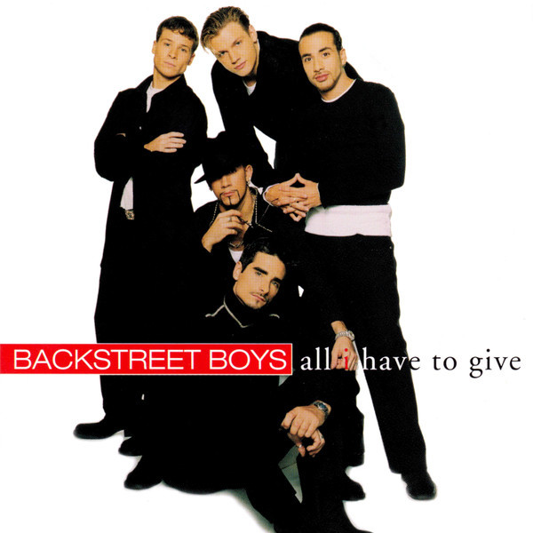 Backstreet Boys后街男孩-《All I Have to Give》