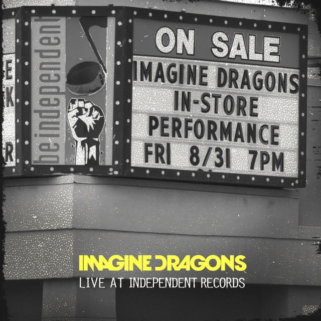 Imagine Dragons梦龙-《Live At Independent Records》