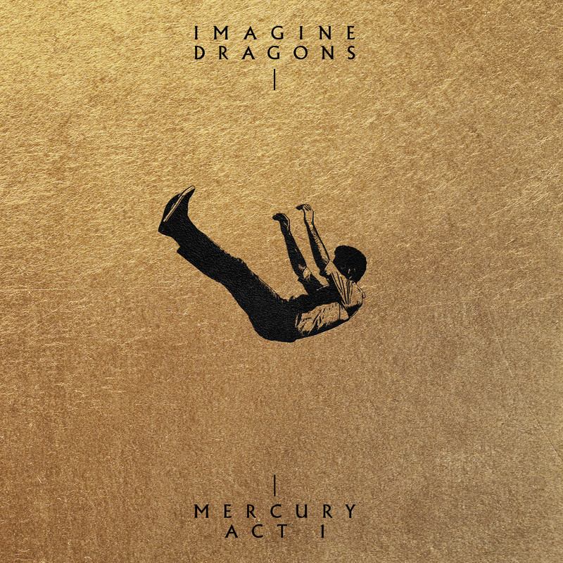 Imagine Dragons梦龙-《Mercury – Act 1 (Additional Track Version)》