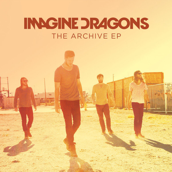 Imagine Dragons梦龙-《The Archive – EP》