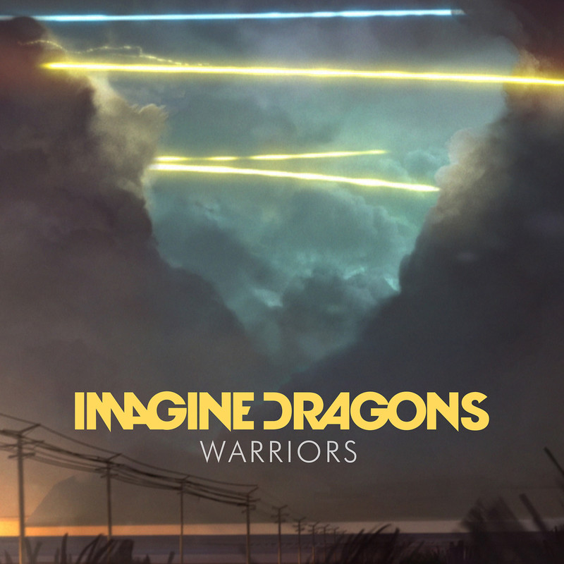 Imagine Dragons梦龙-《Warriors》