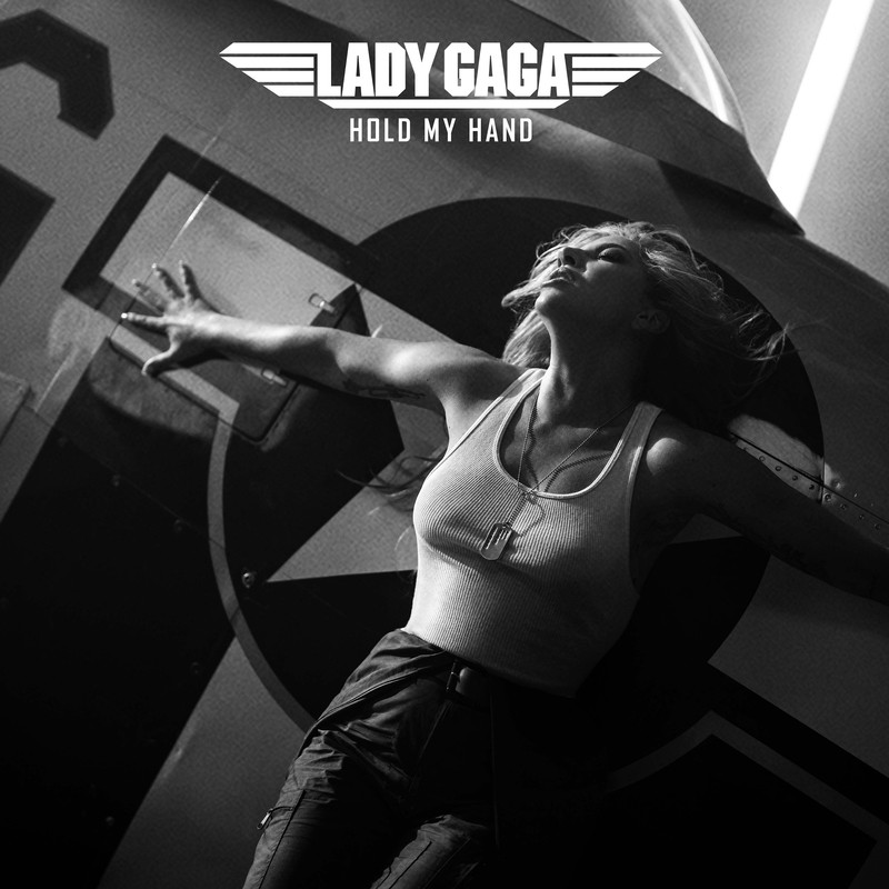 Lady Gaga嘎嘎-《Hold My Hand (《壮志凌云2：独行侠》电影原声)》