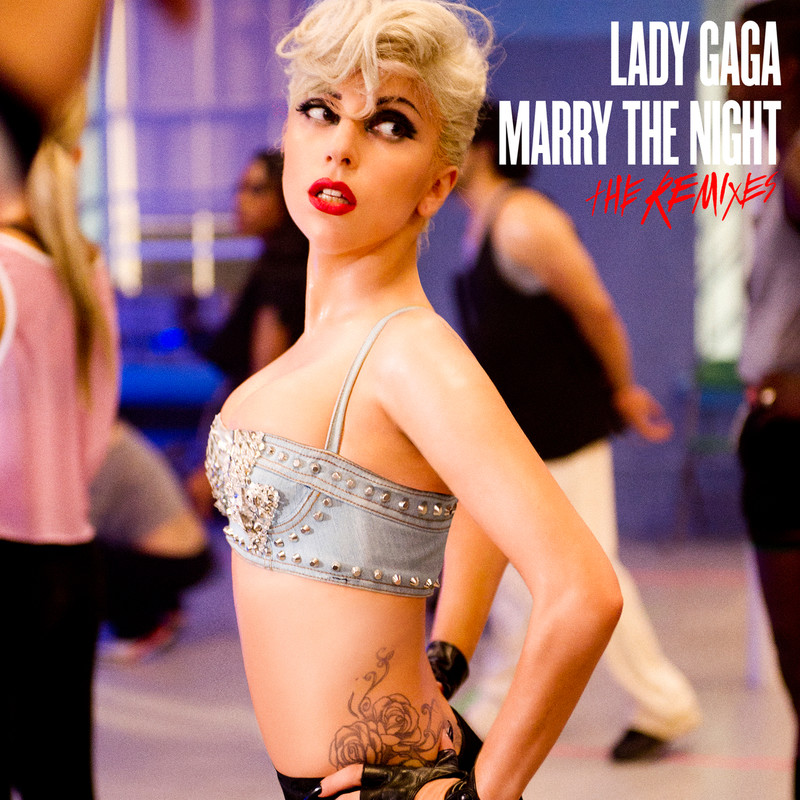 Lady Gaga嘎嘎-《Marry the Night (The Remixes)》
