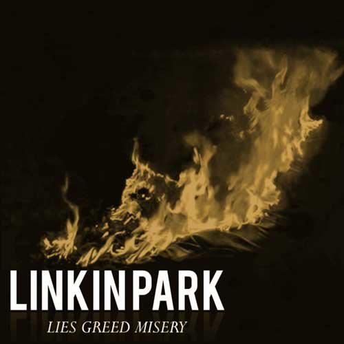 Linkin Park林肯公园-《Lies Greed Misery》