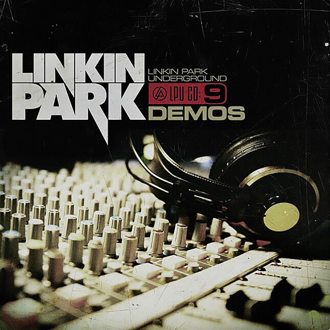 Linkin Park林肯公园-《Underground 9_ Demos》