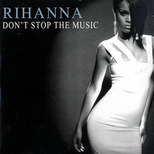 Rihanna蕾哈娜-《Don’t Stop the Music – Remixes》