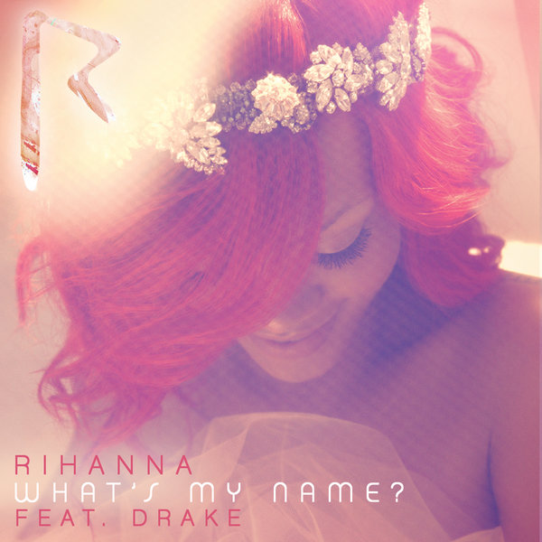 Rihanna蕾哈娜-《What’s My Name_》