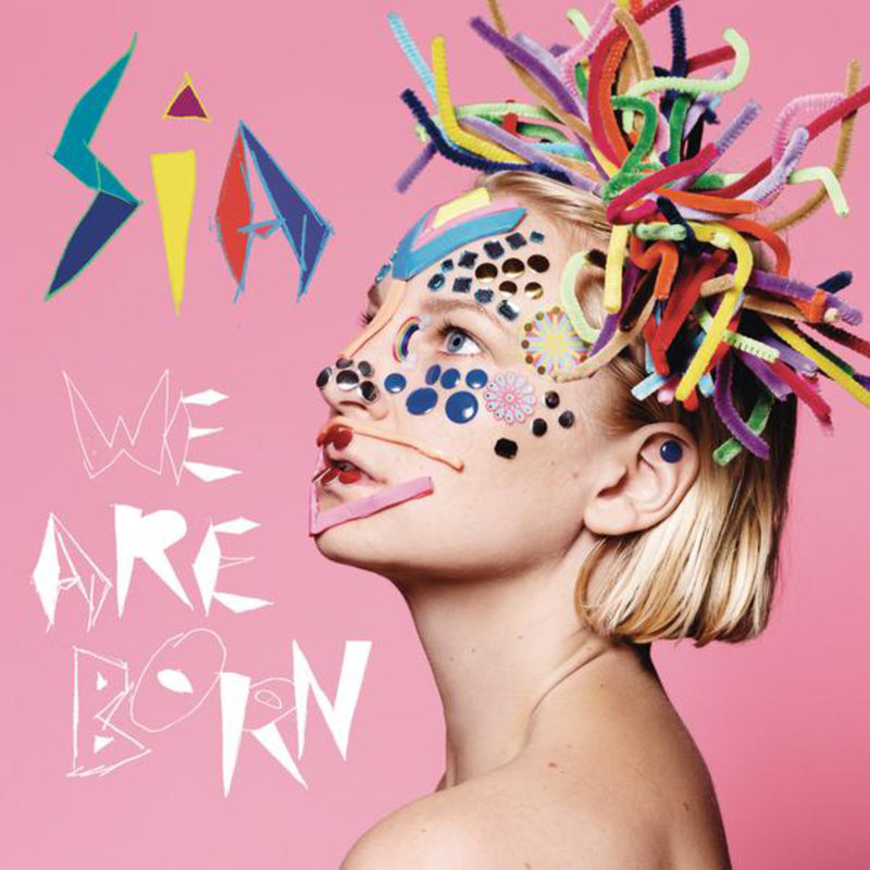 Sia希雅-《We Are Born》