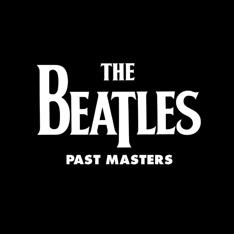 The Beatles披头士乐队-《Past Masters (Vols_ 1 & 2 _ Remastered)》