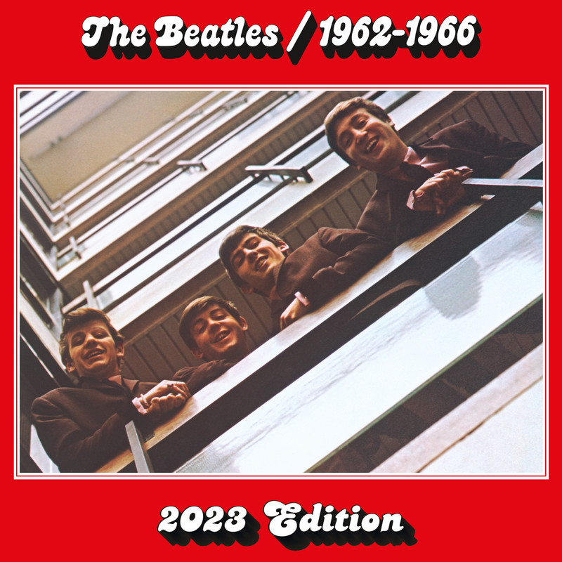 The Beatles披头士乐队-《The Beatles 1962 – 1966 (2023 Edition)》