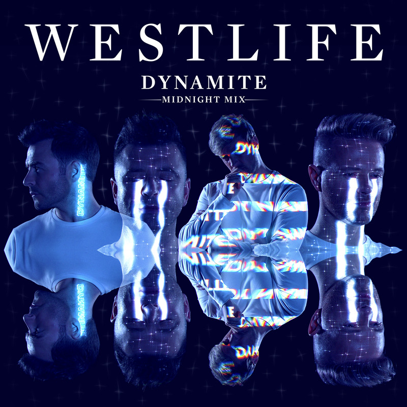 Westlife西城男孩-《Dynamite (Midnight Mix)》