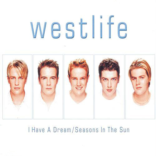 Westlife西城男孩-《I Have A Dream》