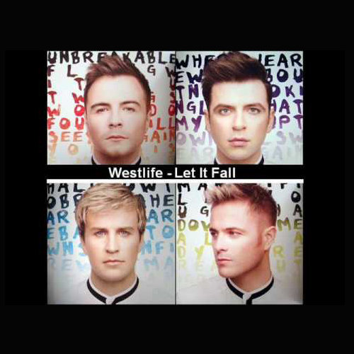 Westlife西城男孩-《Let It Fall – Single》