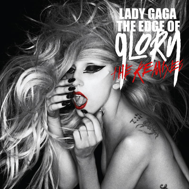 Lady GaGa-《The Edge Of Glory》(The Remixes)