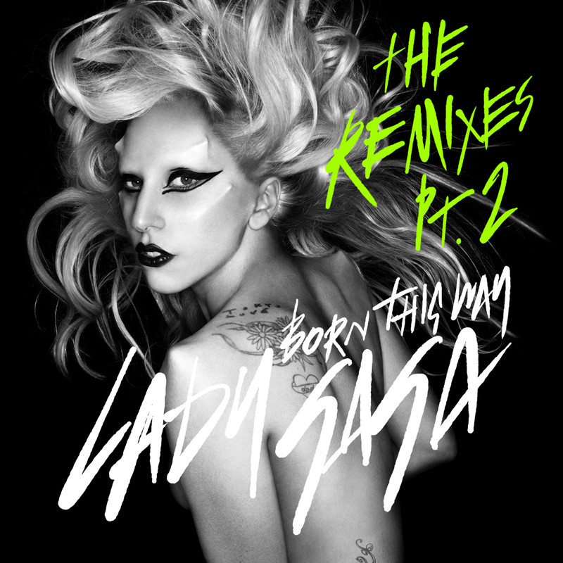 Lady GaGa-《Born This Way》(The Remixes)