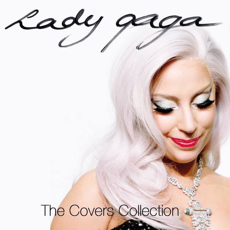 Lady GaGa-《The Covers Collection》
