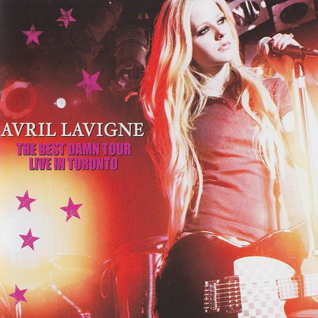 Avril Lavigne-《The Best Damn Tour》(Live In Toronto)