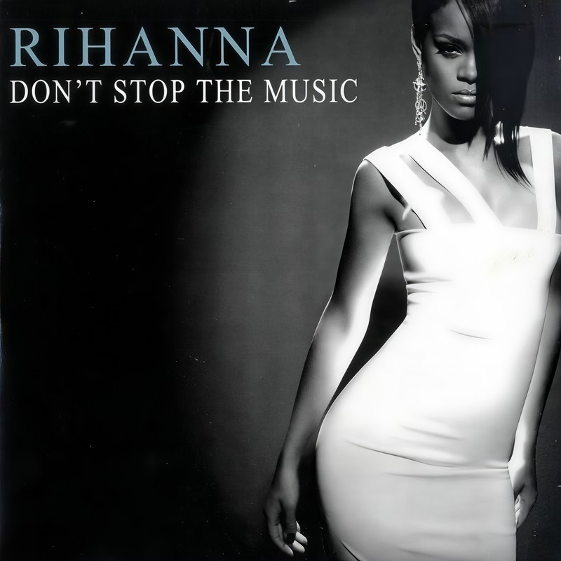 Rihanna-《Don’t Stop The Music》