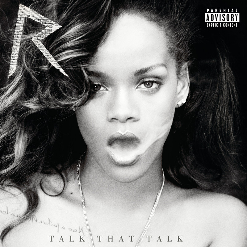 Rihanna-《Talk That Talk》 (Deluxe) [Explicit]