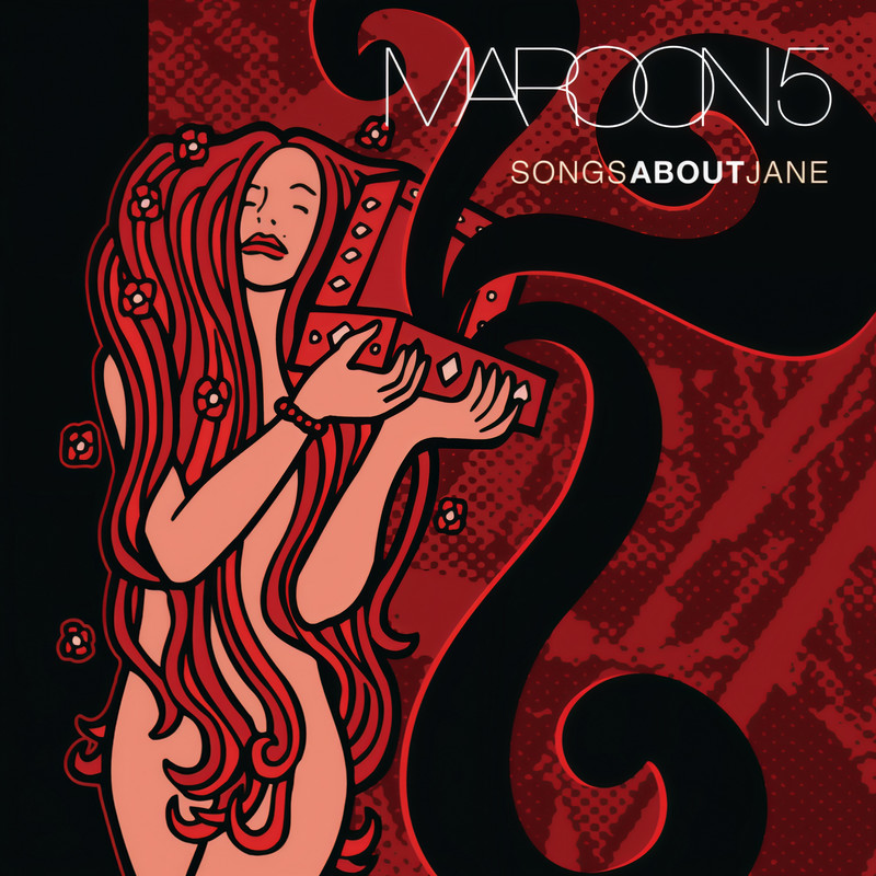 Maroon 5-《Songs About Jane》(Explicit)