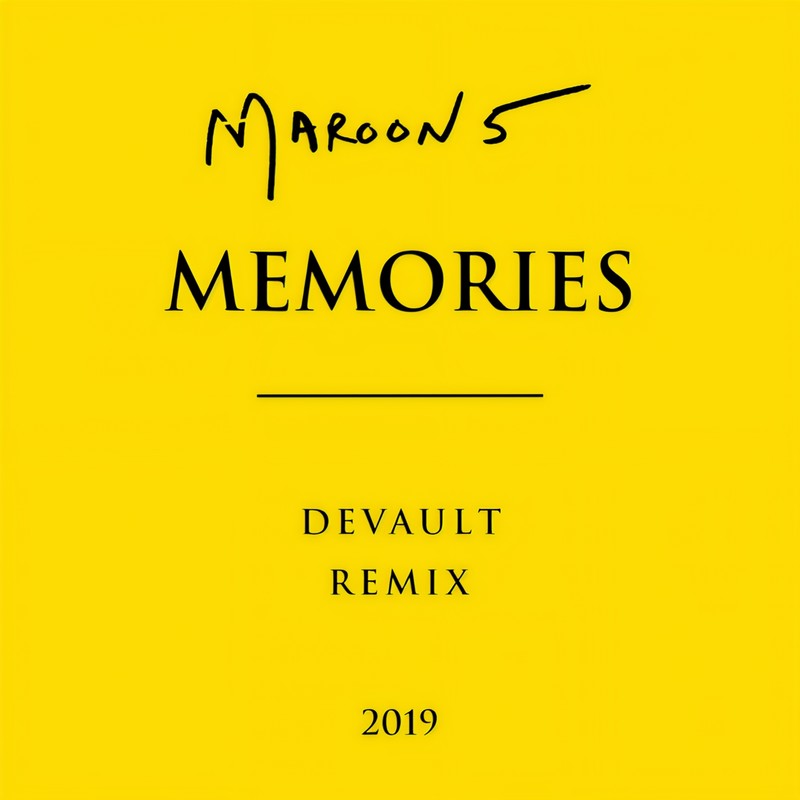 Maroon 5-《Memories》 (Devault Remix)