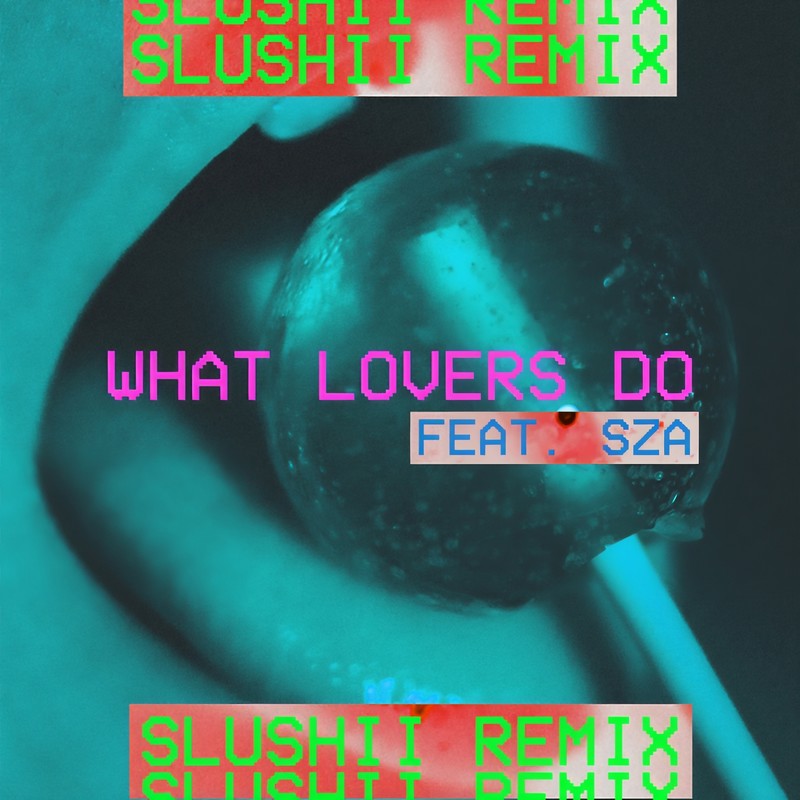 Maroon 5-《What Lovers Do》 (Slushii Remix)