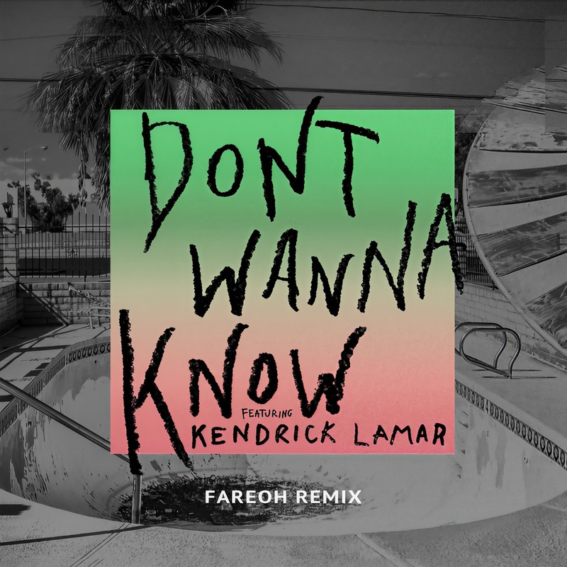 Maroon 5-《Don’t Wanna Know》 (Fareoh Remix)