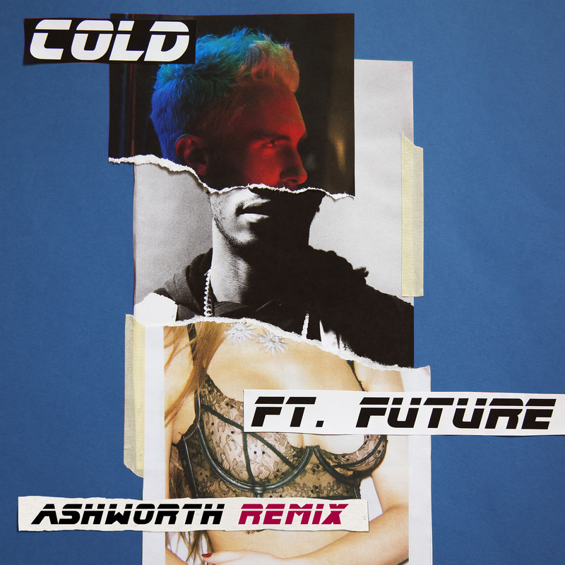 Maroon 5-《Cold》 (Ashworth Remix) [Explicit]