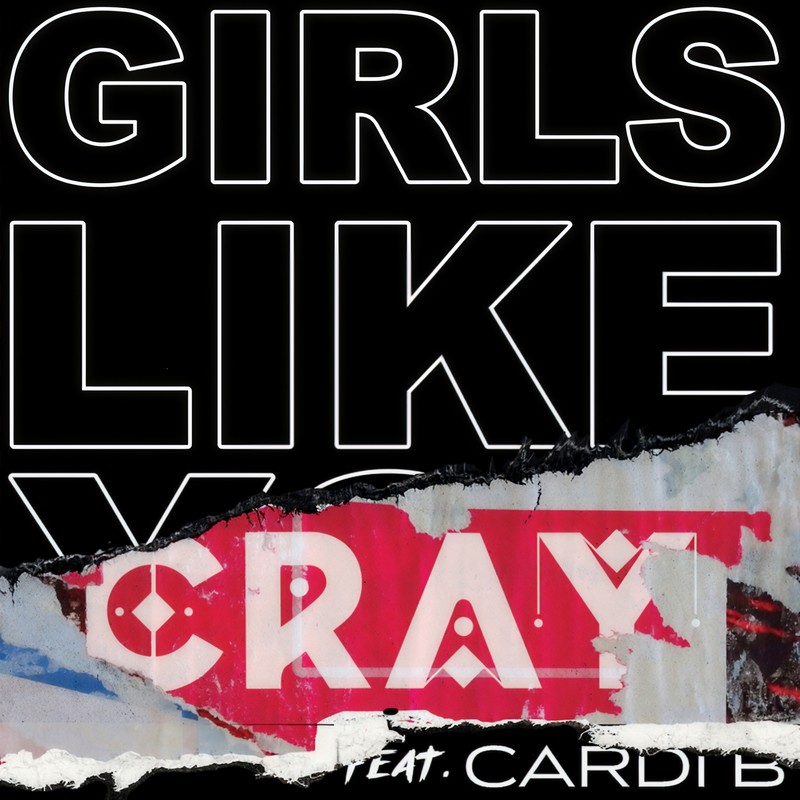 Maroon 5-《Girls Like You》 (CRAY Remix) [Explicit]