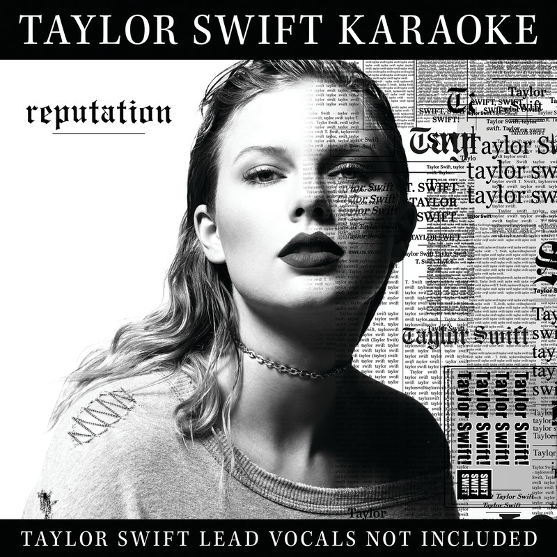 Taylor Swift-《Taylor Swift Karaoke reputation》