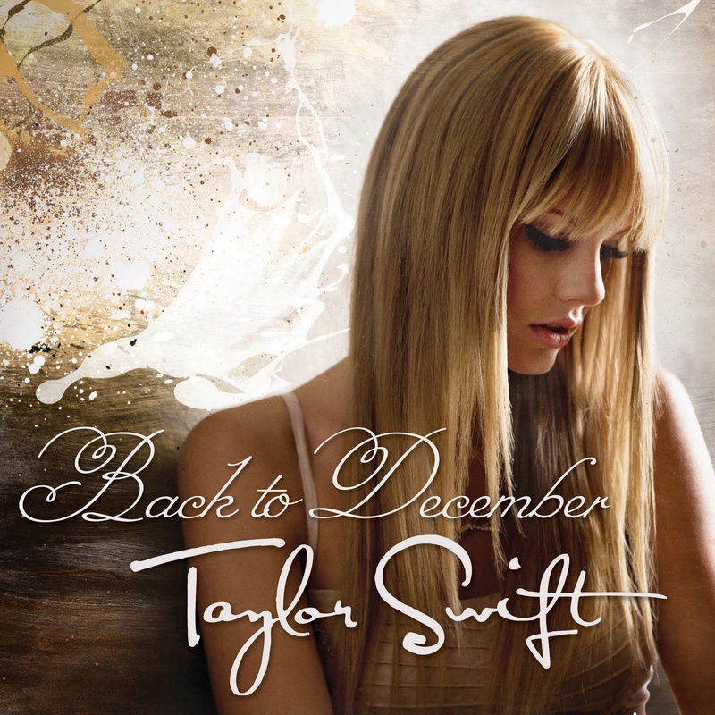 Taylor Swift-《Back to December》