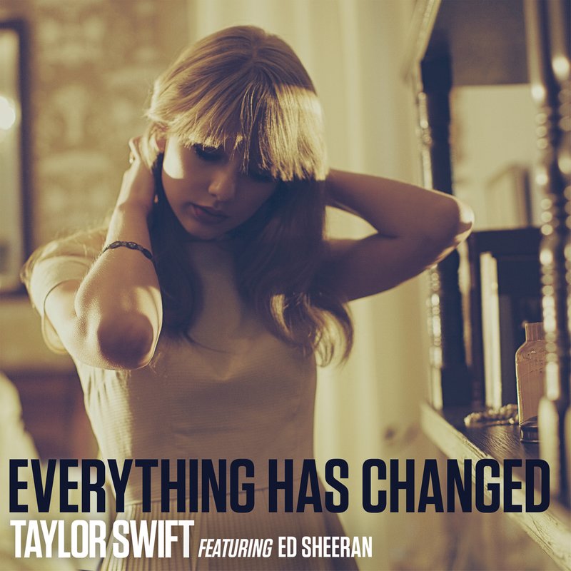 Taylor Swift-《Everything Has Changed》