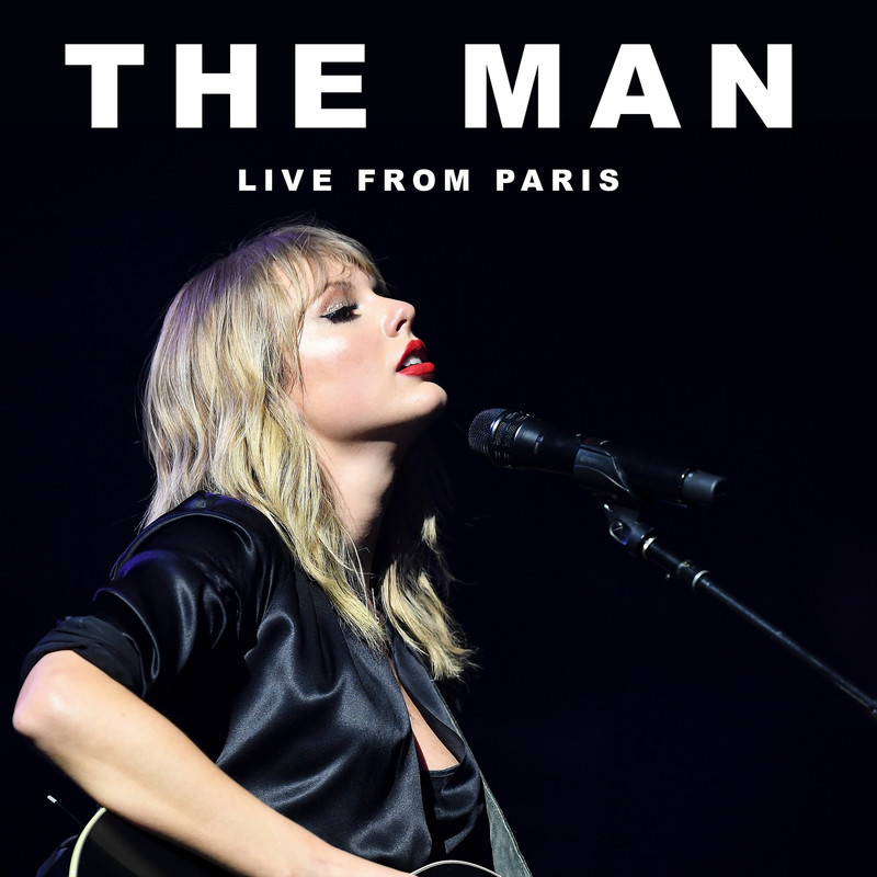 Taylor Swift-《The Man》(Live From Paris)