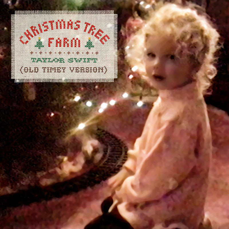 Taylor Swift-《Christmas Tree Farm》 (Old Timey Version)