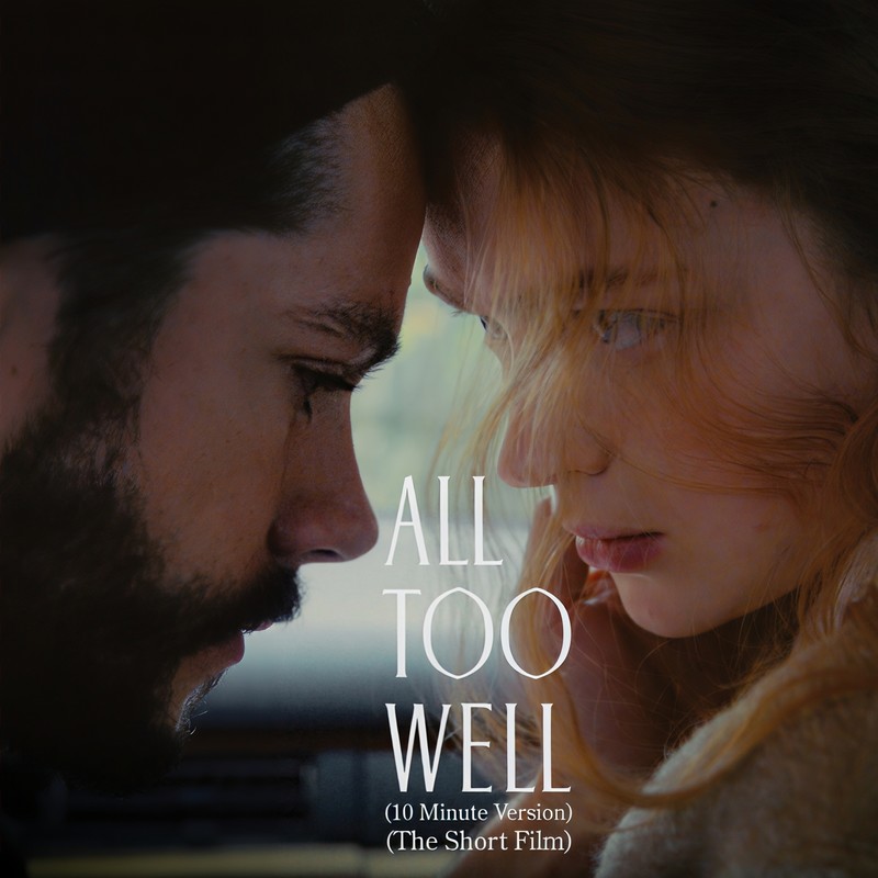 Taylor Swift-《All Too Well》(10 Minute Version) [The Short Film] [Explicit]