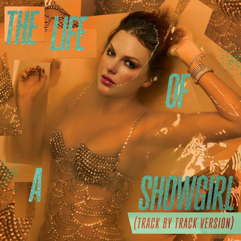 Taylor Swift-《The Life of a Showgirl》(Track by Track Version) [Explicit]